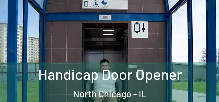 Handicap Door Opener North Chicago - IL
