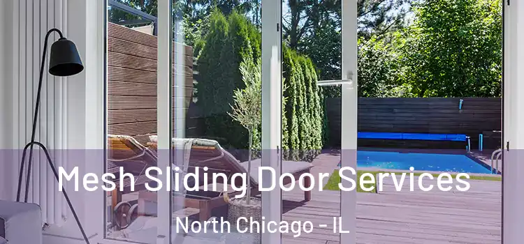 Mesh Sliding Door Services North Chicago - IL
