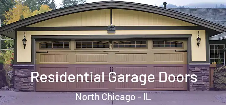  Residential Garage Doors North Chicago - IL