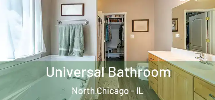 Universal Bathroom North Chicago - IL